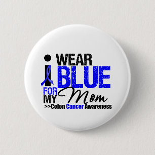 Colon Cancer I Wear Blue Ribbon For My Mum 6 Cm Round Badge