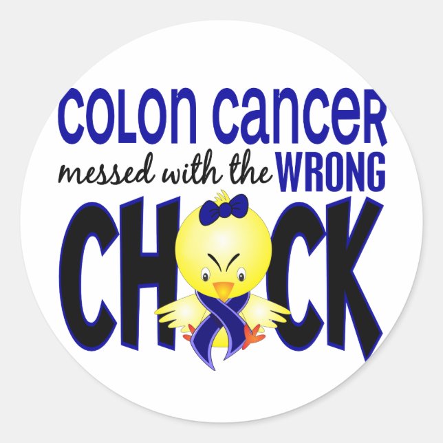 Colon Cancer Messed With The Wrong Chick Classic Round Sticker (Front)