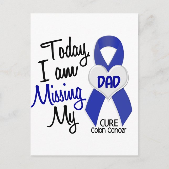 Colon Cancer MISSING MY DAD Postcard (Front)