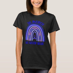 colon cancer rainbow in october i wear blue T-Shirt