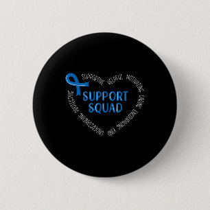 Colon Cancer Support Squad Colon Cancer Awareness 6 Cm Round Badge