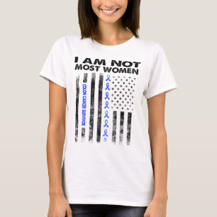 colon cancer survivor i am not most women T-Shirt