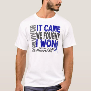 Colon Cancer Survivor It Came We Fought I Won T-Shirt