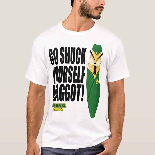 Colonel Corn Character Quote Shirt (Front)