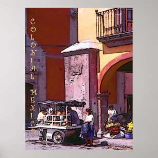 COLONIAL MEXICO, poster