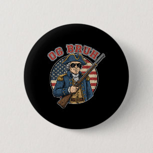 Colonial Soldier Og Bruh Funny Vintage Patriotic U 6 Cm Round Badge