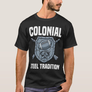 COLONIAL STEEL TRADITION - NEW ENGLAND FOOTBALL T-Shirt