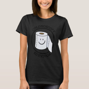 Colonoscopy Survivor I Survived My Colonoscopy T-Shirt