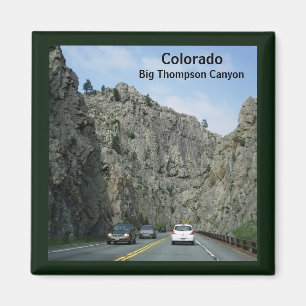 Colorado Big Thompson Canyon Magnet