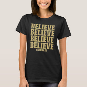 Colorado Boulder We Comin Colorado Boulder We Comi T-Shirt
