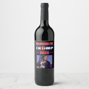 Colorado for Trump - Trump 2020 Wine Label