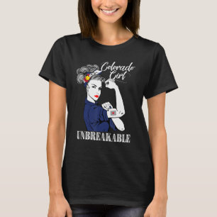 Colorado Girl Unbreakable Shirt States US Strong W