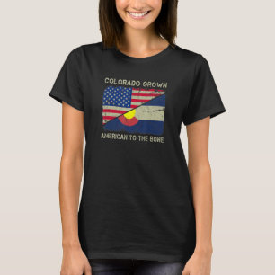 Colorado Grown American To The Bone Home State Col T-Shirt