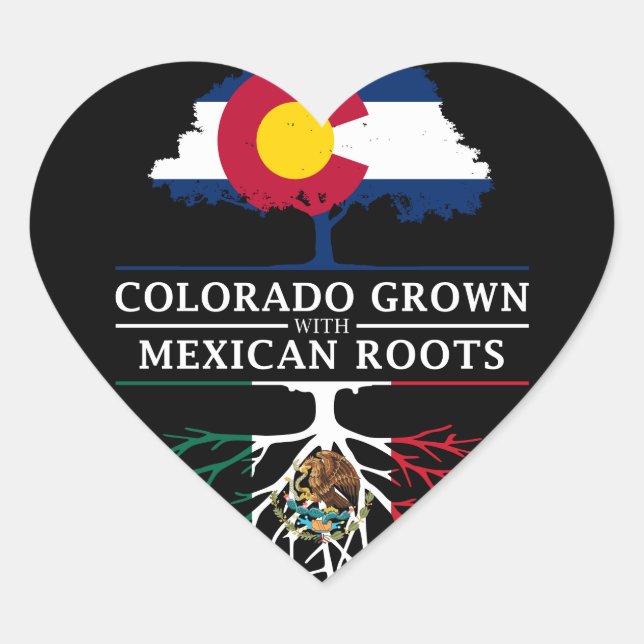 Colorado Grown with Mexican Roots   Mexico Design Heart Sticker (Front)