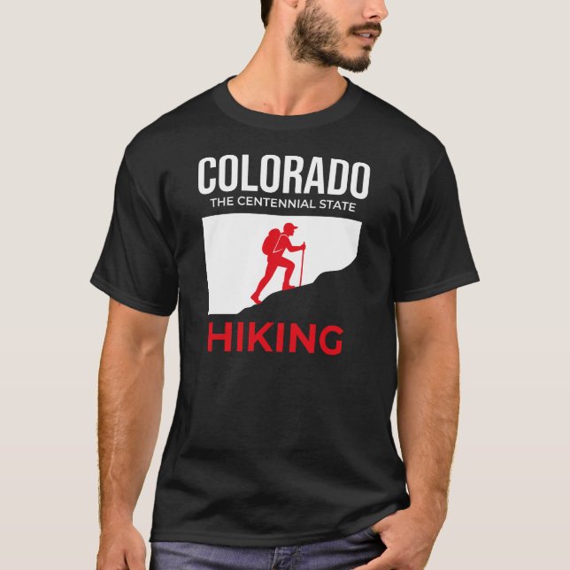 Colorado Hiking – The Centennial State Adventure T-Shirt (Front)