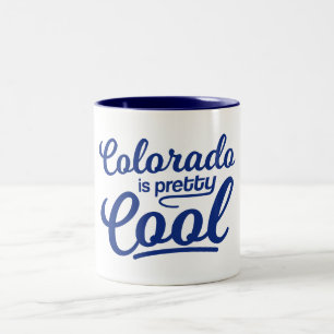 Colorado Is Pretty Cool Two-Tone Coffee Mug