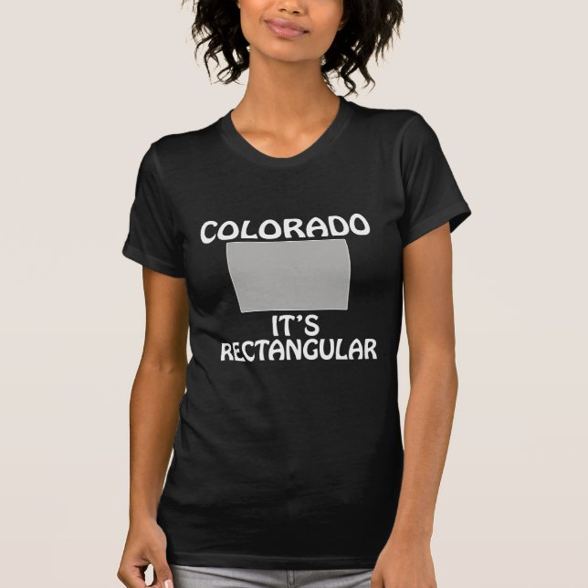 Colorado - It's Rectangular T-Shirt (Front)