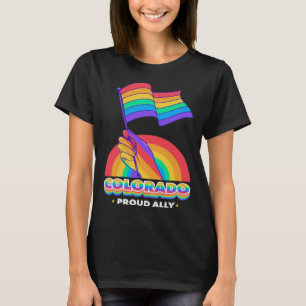 Colorado Proud Ally Pride Month LGBTQ LGBT Communi T-Shirt