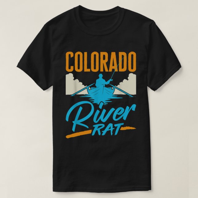 Colorado River Rat Rafting Canoeing Fishing Boatin T-Shirt (Design Front)