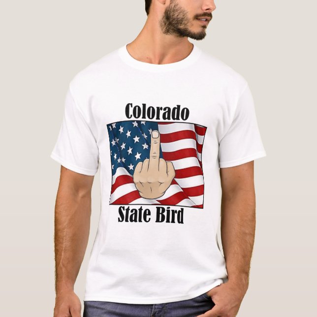 Colorado state bird t-shirt middle finger flag (Front)