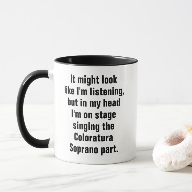 Coloratura Soprano Opera Mug (With Donut)
