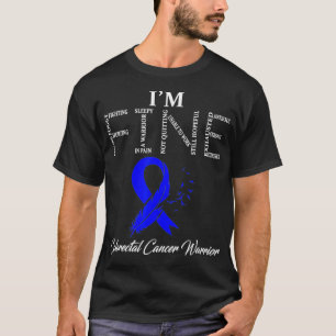 Colorectal Cancer Warrior I'm Fine  T-Shirt