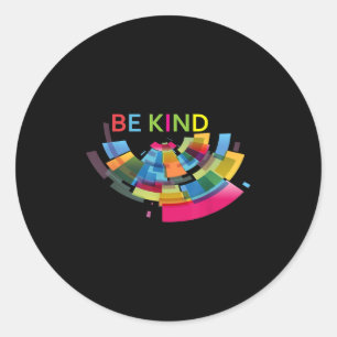 Colorful Be Kind Abstract Kindness Uplifting Cute Classic Round Sticker