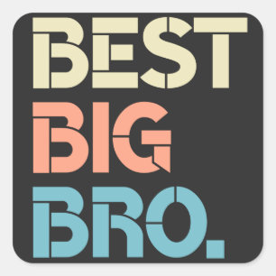 Colorful Best Big Bro Awesome Big Brother Square Sticker