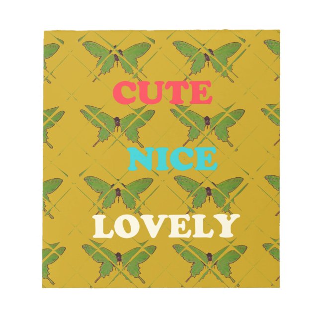 Colorful Butterfly Décor: Cute, Nice, and Lovely. Notepad (Front)