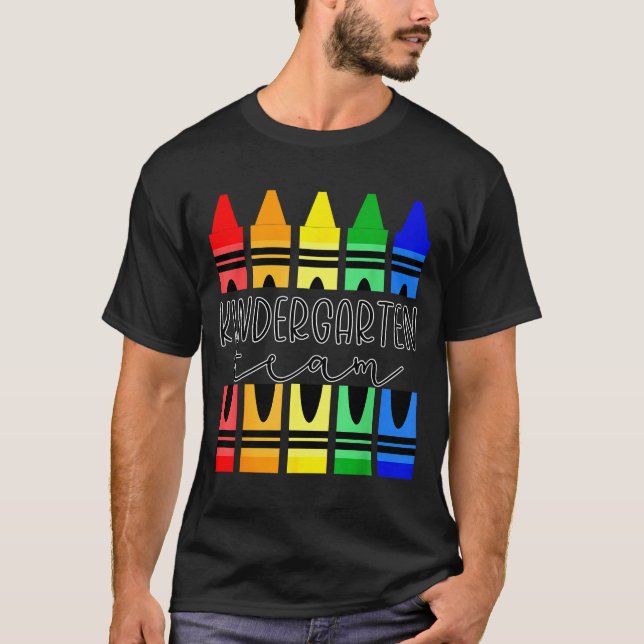 Colorful Crayon Kindergarten Team Tee For Teachers (Front)