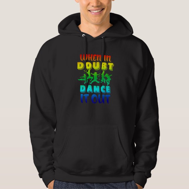 Colorful Dance Instructor Dancing  Dance Teacher Hoodie (Front)