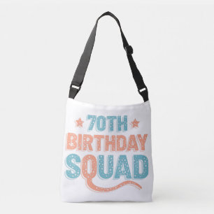 Colorful Distressed 70th birthday squad Crossbody Bag
