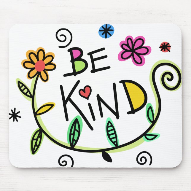 Colorful Floral  | Be Kind Mouse Mat (Front)