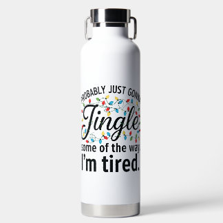 COLORFUL FUNNY HOLIDAY CHRISTMAS SAYING WATER BOTTLE