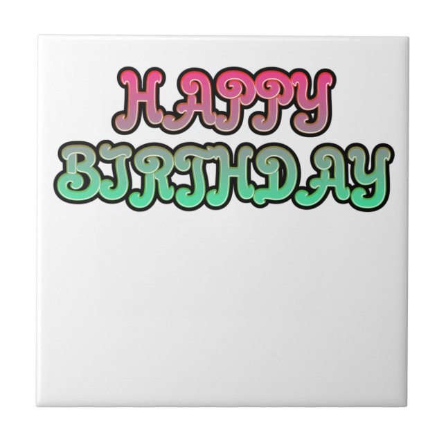 Colorful Gradient Happy Birthday Typography Tile (Front)
