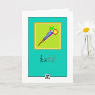 Colorful Hemostat Get Well Card