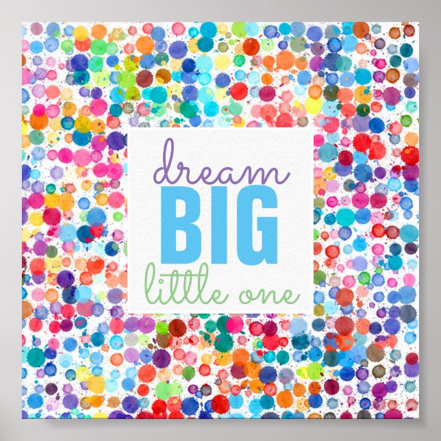 colorful inspirational quote poster dream big (Front)