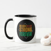 Colorful Mama Bear Strong Forever