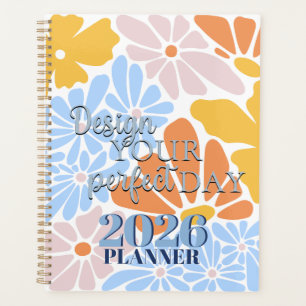 Colorful Modern Design Your Perfect Day 2026 Planner