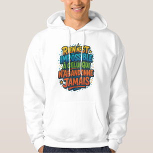 colorful motivation - Nothing is impossible Hoodie