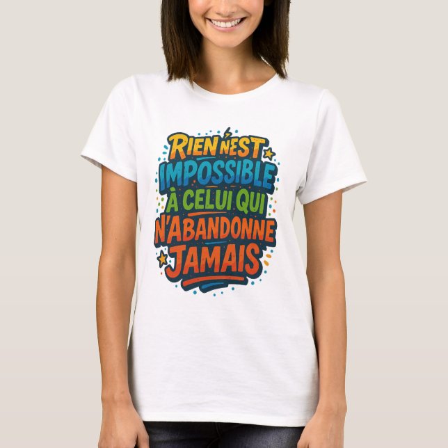 Colorful motivation – Nothing is impossible T-Shirt (Front)