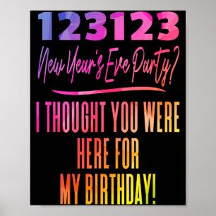 Colorful New Year's Eve Birthday Party 123123 And Poster