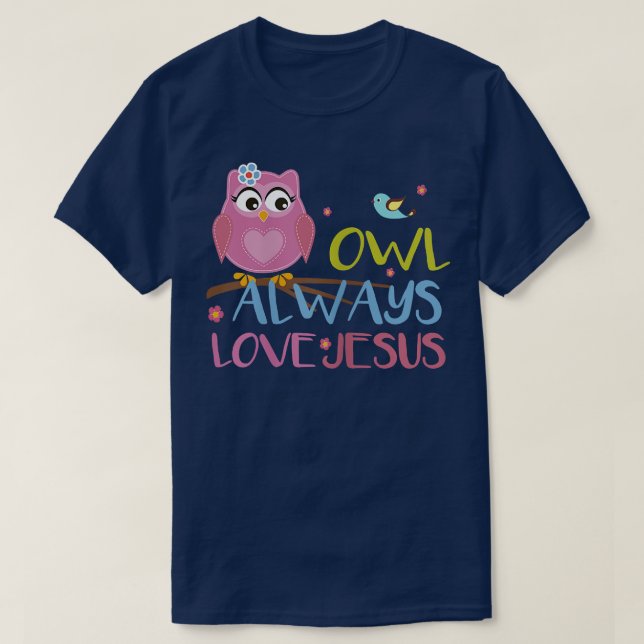 Colorful Owl Always Love Jesus Youth Christian  T-Shirt (Design Front)