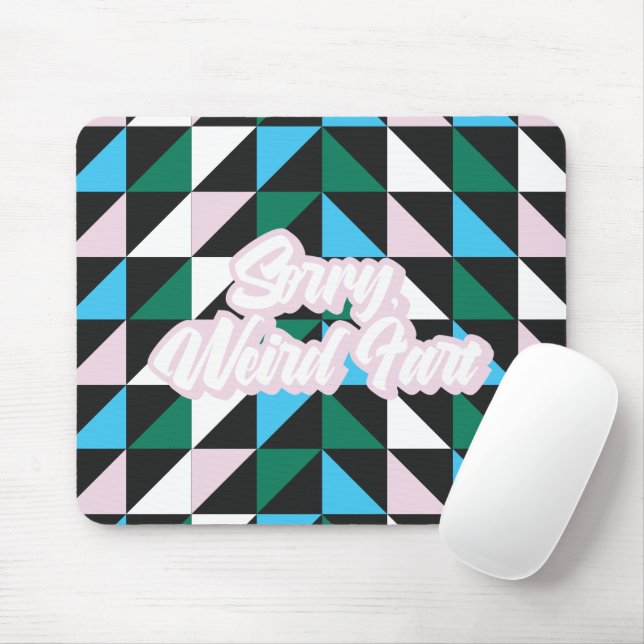 Colorful Patterned Sorry, Weird Fart Funny Mouse Mat (With Mouse)