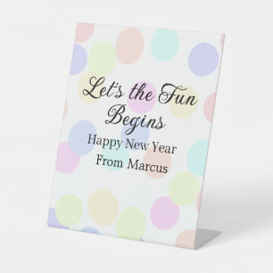 Colorful polka dots let's the fun begins new year pedestal sign