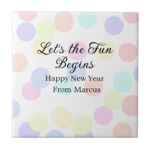 Colorful polka dots let's the fun begins new year tile