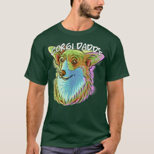 Colorful Pop Art Portrait Corgi Dog Dad Daddy Fath T-Shirt