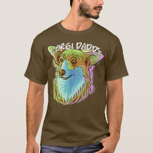 Colorful Pop Art Portrait Corgi Dog Dad Fathers Da T-Shirt