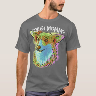Colorful Pop Art Portrait Corgi Dog Mom Mommy Moth T-Shirt
