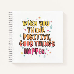 Colorful Positive Quote Typography؛ Think Positive Notebook